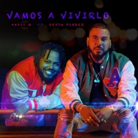 Vamos a Vivirlo - Single - Andii G & Kevin Florez