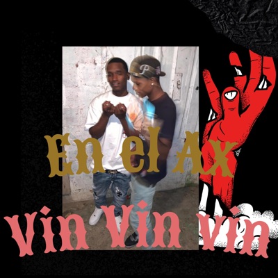 El Ax Vin vin vin (feat. Jeison millo) - Single