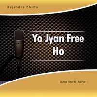 Yo Jyan Free Ho - Single - Durga Birahi & Tika Pun