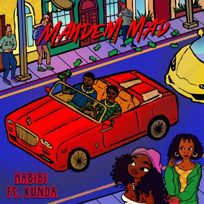 MANDEM MAD (feat. KUNDA) - Single