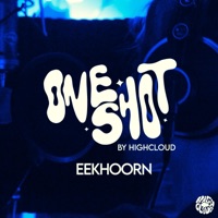 One Shot #1 (feat. Eekhoorn) - Single - HighCloud