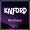 Mystique - Kalford lyrics