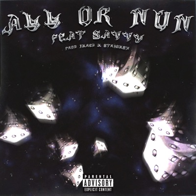 All Or Nun (feat. PMO Savvy) - Single