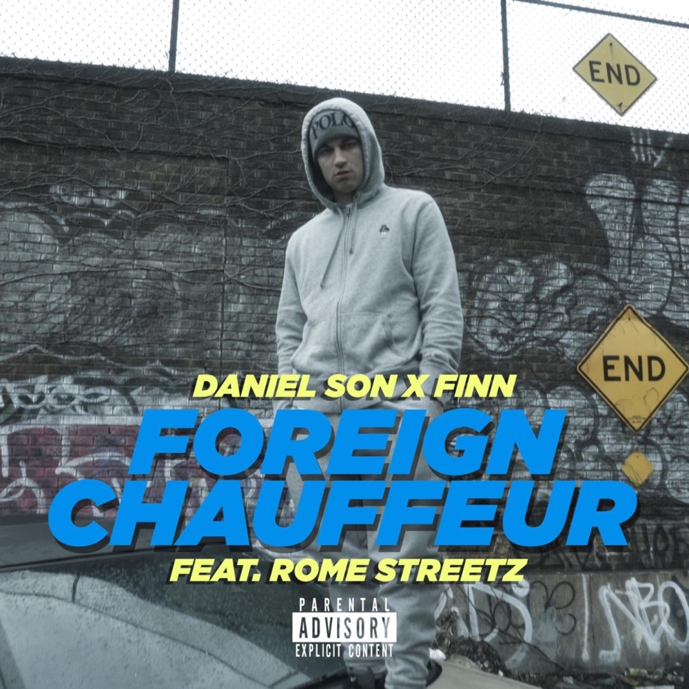 Обложка альбома «Foreign Chauffeur (feat. Rome Streetz) - Single» — Daniel Son & Finn