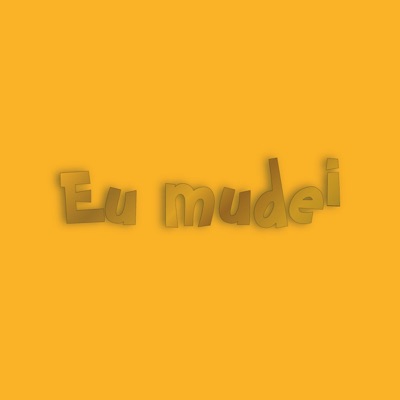 Eu Mudei - Single
