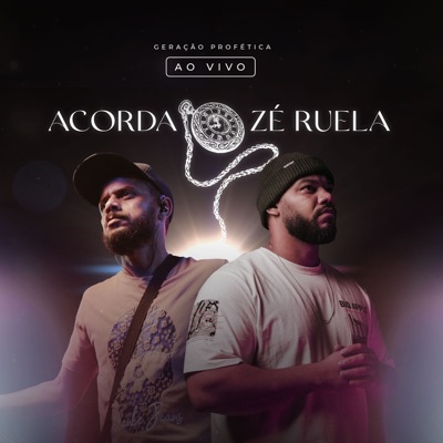 Acorda Zé Ruela (Ao Vivo) - Single