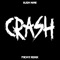 Crash (Remix) - Kush Mink & Pxchy! lyrics