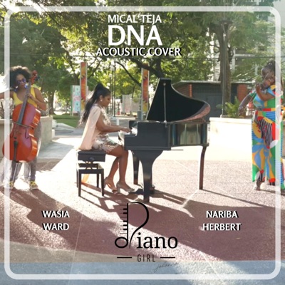 DNA (feat. Wasia Ward & Nariba Herbert) [Acoustic Cover] - Single