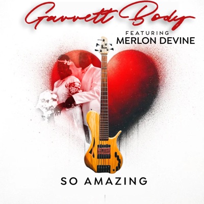 So Amazing (feat. Merlon Devine) - Single