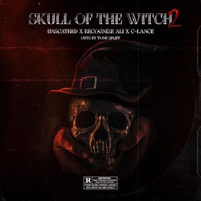 Skull of the Witch 2 (feat. C-Lance & Tone Spliff) - Single