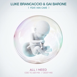All I Need (feat. Kiki Cave) - Single