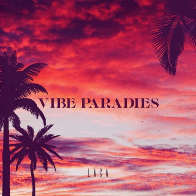 Vibe Paradies - Single