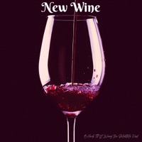 New Wine (feat. Weez the Satellite Kiid) - Single - BHerb TP