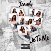 Lie To Me - Single - Icandy