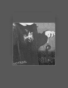 Listen to NotReal, watch music videos, read bio, see tour dates & more!