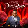  - Yiyo Sarante   Doce Rosas