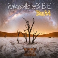 BuM the Mixtape - Mookie3be
