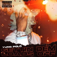 Gettin' Dem Loads Off - Single - Yung Polo