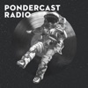 Pondercast Radio 10/06/21