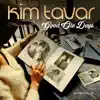 Kim Tavar - Good Ole Days