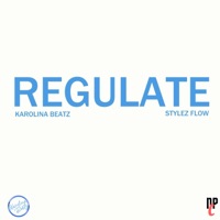 Regulate (feat. Stylez Flo) - Single - Karolina Beatz