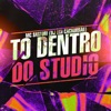 To Dentro do Studio - Single