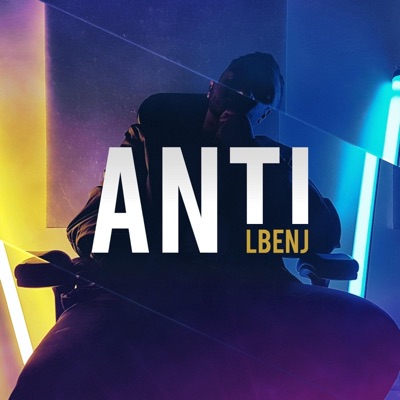 Song - Anti - Lbenj