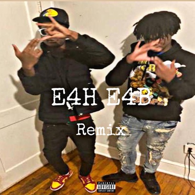 E4H E4B (feat. El Guap & YnSmash) [Remix] - Single