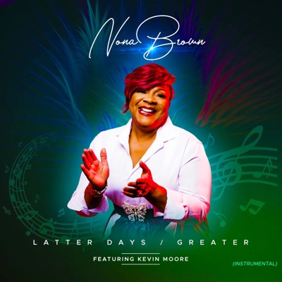 Latter Days/Greater (feat. Kevin Moore) [Instrumental] - Single