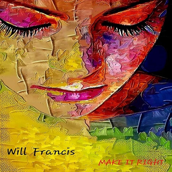 iTunes Artwork for 'Make It Right - Single (by Will Francis)'