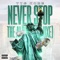 Never Stop - TTG Kobe lyrics