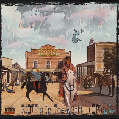 RIOTT's In The w3stt EP - EP