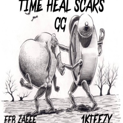 TIME HEAL SCARS (feat. 1kteezy & FFB ZAEEE) - Single