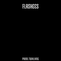 Flashees - Single - Twxlxng
