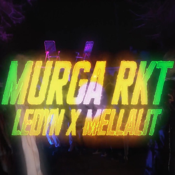 Murga rkt (feat. mellalit420)