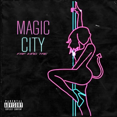 Magic City - Single