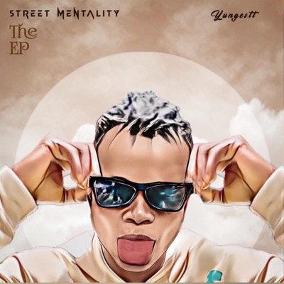 Street Mentality the EP