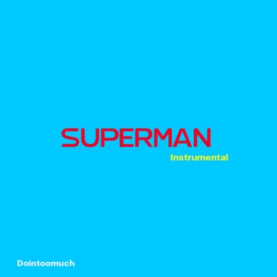 Superman (Instrumental) - Single