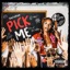 Pick Me - Single