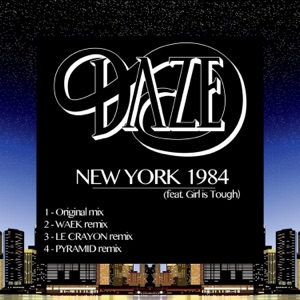 New York 1984 (The Remixes) [feat. Girl Is Töugh] - EP