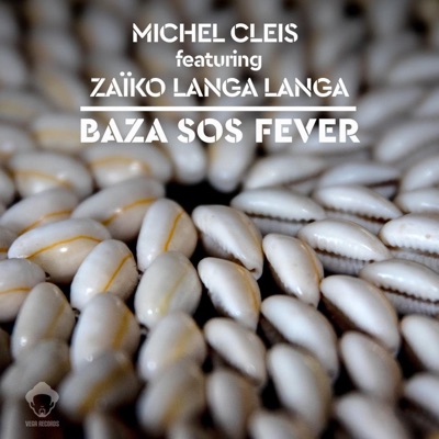 Baza SOS Fever (feat. ZaÏko Langa Langa) - EP