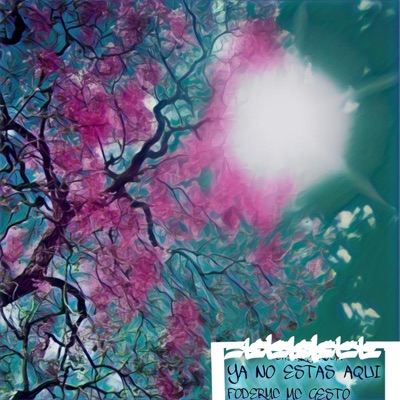 Ya No Estas Aquí (feat. Mc Gesto) - Single