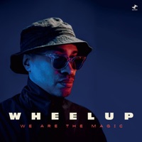 We Are the Magic - WheelUP