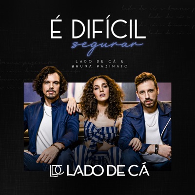 É Difícil Segurar - Single