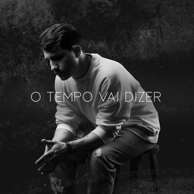 O Tempo Vai Dizer (Acústico) - Single