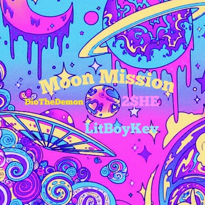 Moon Mission (feat. 2$HE & DioTheDemon) - Single