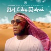 Hot Like Dubai - Single