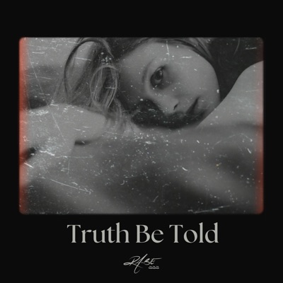 Truth Be Told - Single
