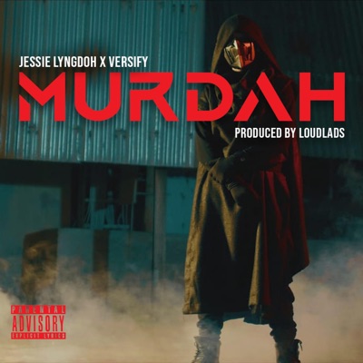 MURDAH (feat. Versify xxi & LoudLads) - Single