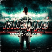 Mbappe - Single - Breakdex & Young Darhi